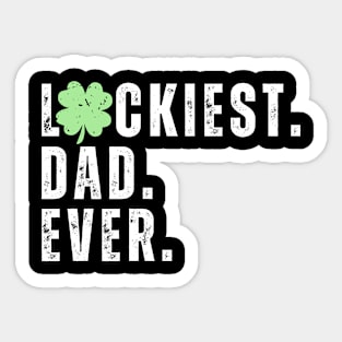 Luckiest Dad Ever Sticker